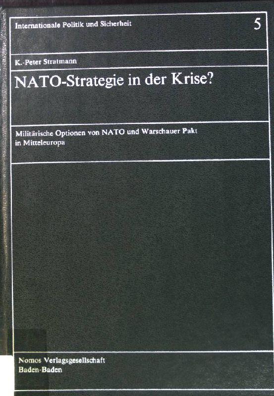 NATO - Strategie in der Krise?
