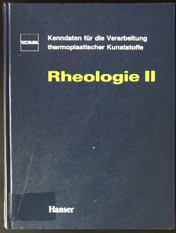 Kenndaten für die verarbeitung thermoplastischer Kunststoffe IV. Rheologie II