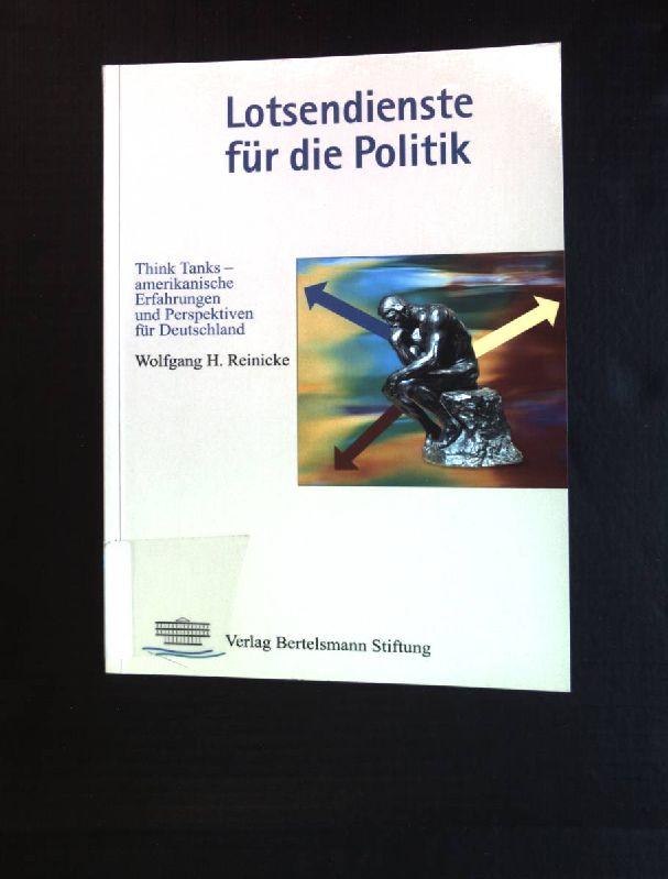 Lotsendienste für die Politik: Amerikanische Erfahrungen und Perspektiven für Deutschland