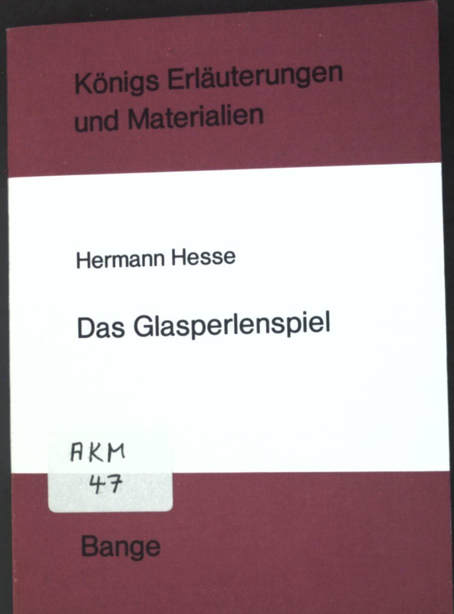 Erläuterungen zu Hermann Hesses Roman Das Glasperlenspiel Pfeifer Martin