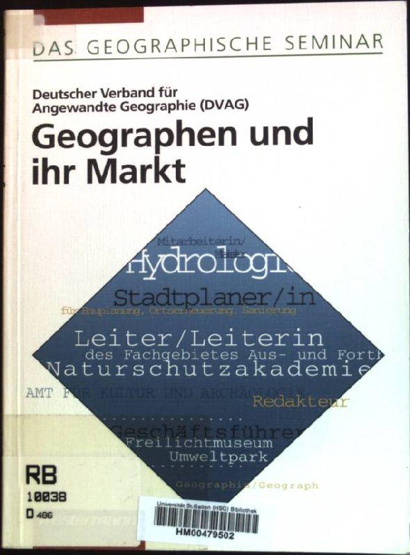 Geographen und ihr Markt. Das geographische Seminar
