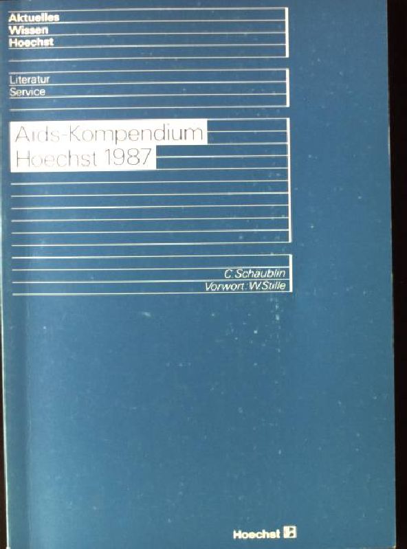 AIDS-Kompendium Hoechst 1993/94. - Reihe: Aktuelles Wissen Hoechst