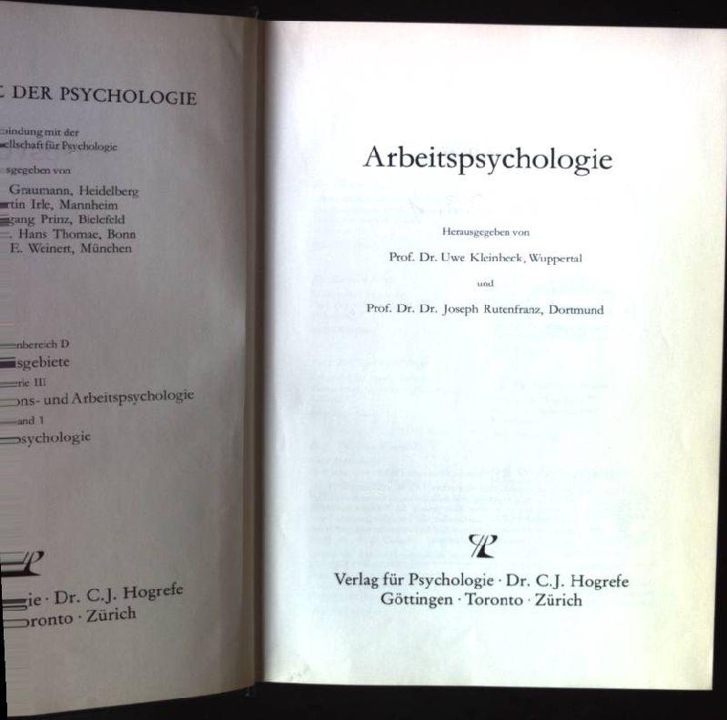 Arbeitspsychologie. Enzyklopädie der Psychologie : Themenbereich D, Praxisgebiete : Ser. 3, Wirtschafts-, Organisations- und Arbeitspsychologie ; Bd. 1 - Kleinbeck, Uwe (Herausgeber)