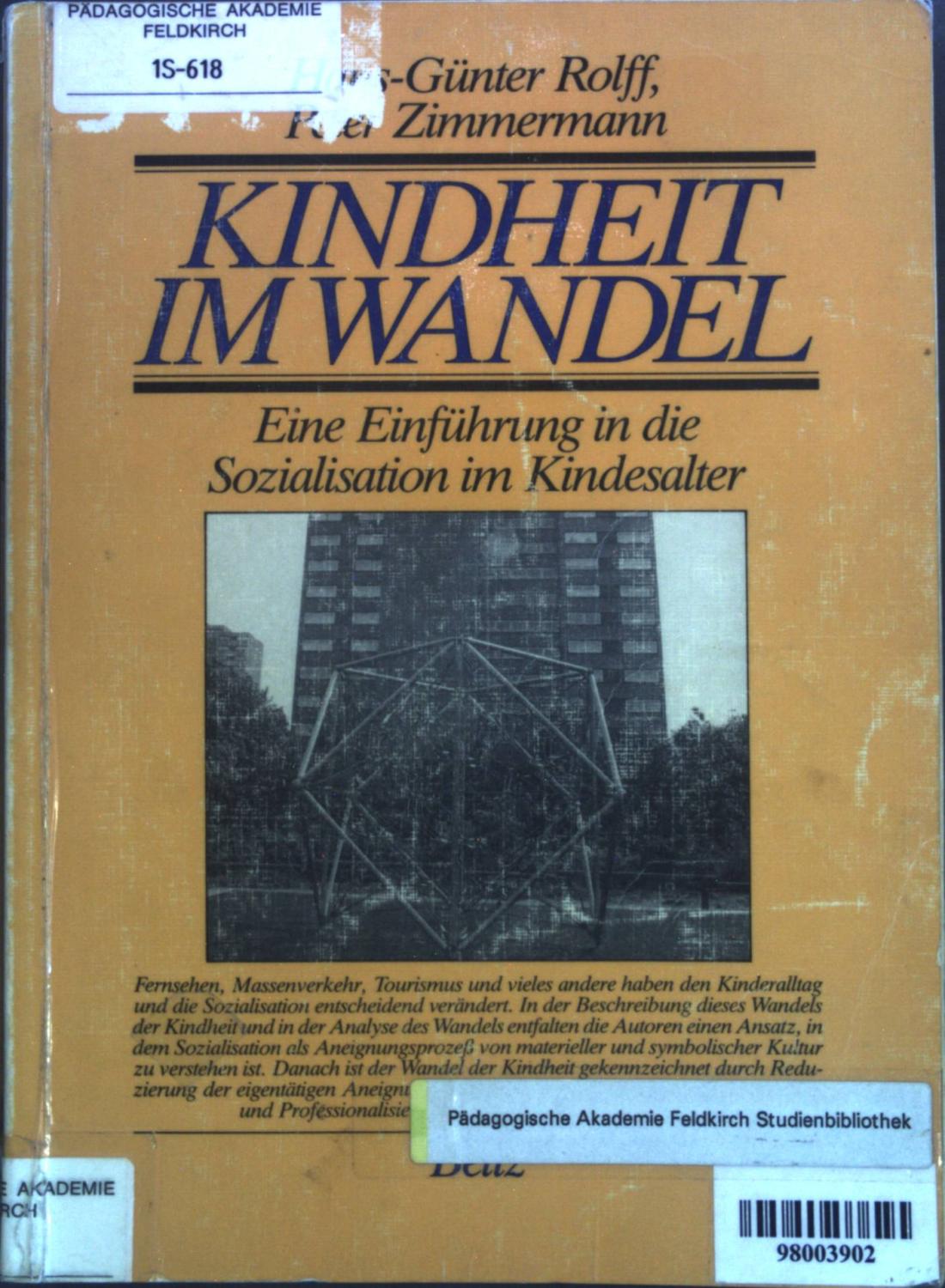 Kindheit im Wandel. Eine Einführung in die Sozialisation im Kindesalter