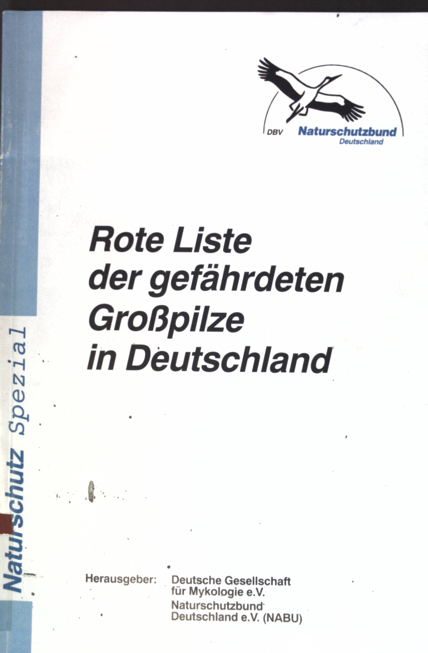 Rote Liste der gefährdeten Grosspilze in Deutschland