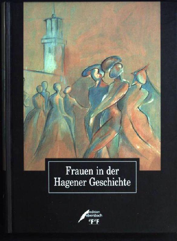 frauen_in_der_hagener_geschichte-herausgegeben_vom_deutschen_frauenring_e.v.
