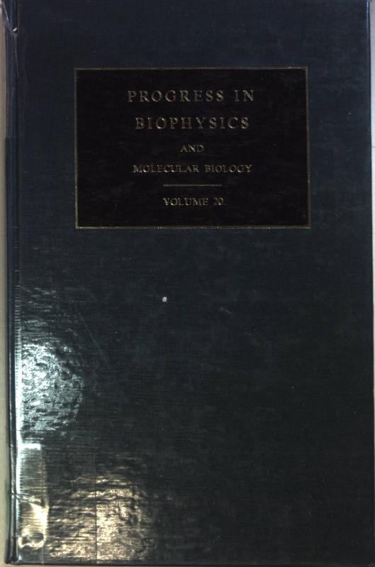 Progress in Biophysics and Molecular Biology: VOL.20. - Butler, J.A.V. and D. Noble