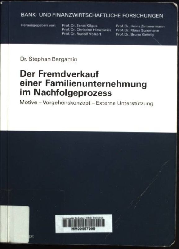 Der Fremdverkauf einer Familienunternehmung im Nachfolgeprozeß