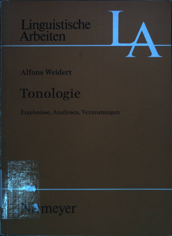 Tonologie: Ergebnisse, Analysen, Vermutungen (Linguistische Arbeiten, 105, Band 105)