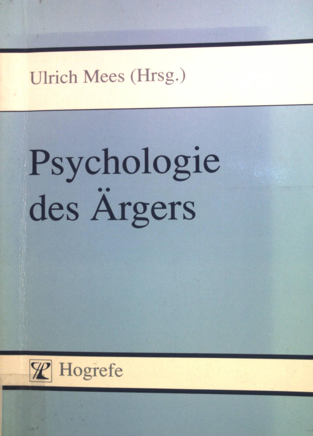 Psychologie des Ärgers