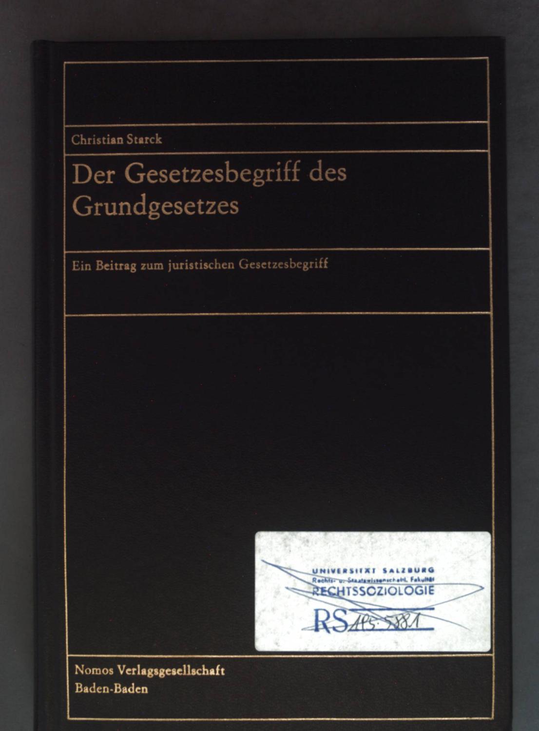 Gesetzesbegriff des Grundgesetzes