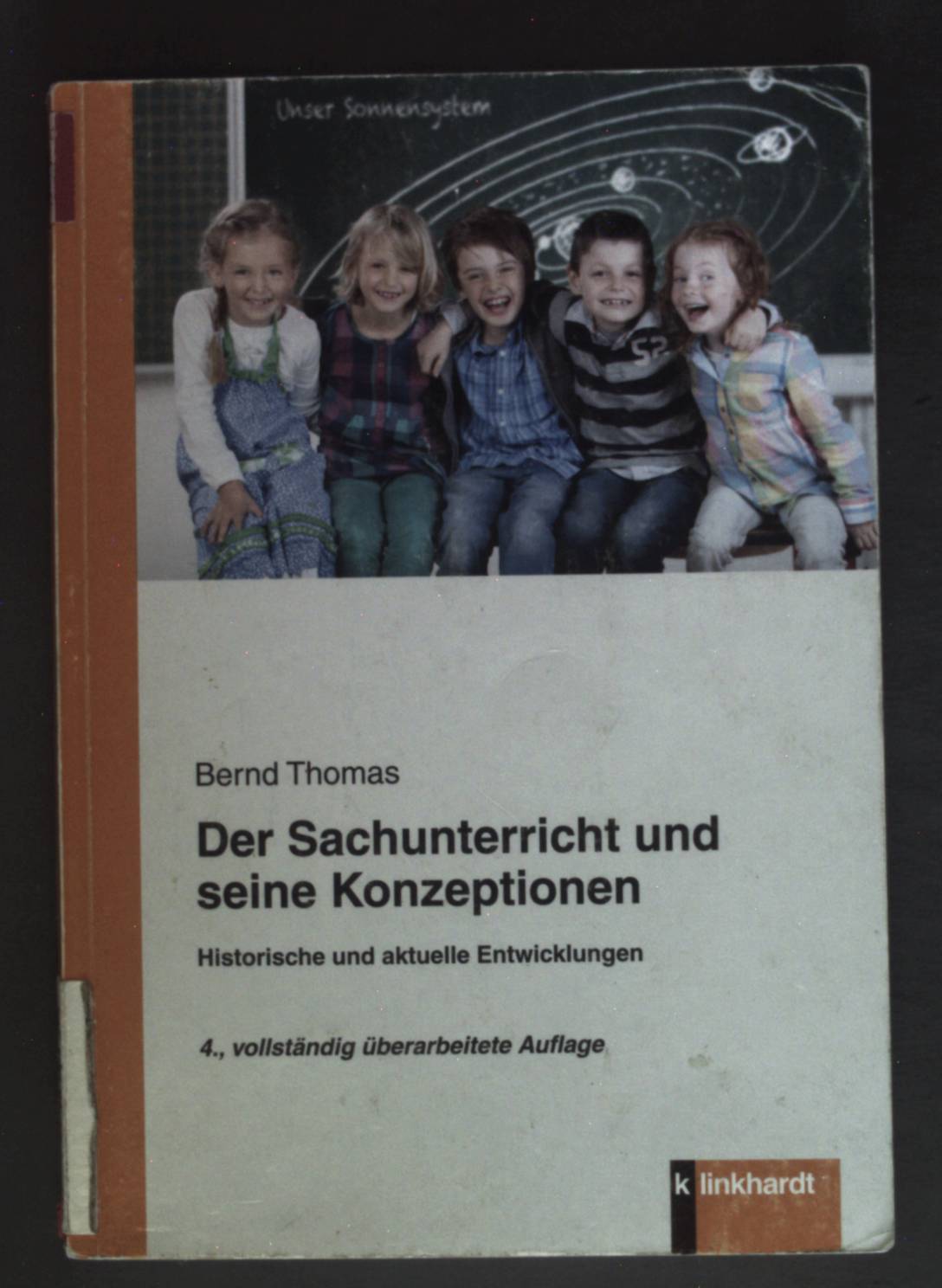 Der Sachunterricht und seine Konzeptionen : historische und aktuelle Entwicklungen. - Thomas, Bernd