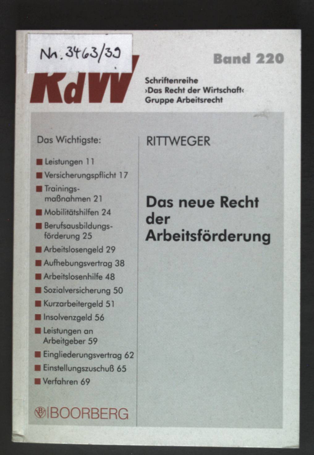 Das neue Recht der Arbeitsförderung. Schriftenreihe Das Recht der Wirtschaft ; Bd. 220 : Gruppe Arbeitsrecht - Rittweger, Stephan