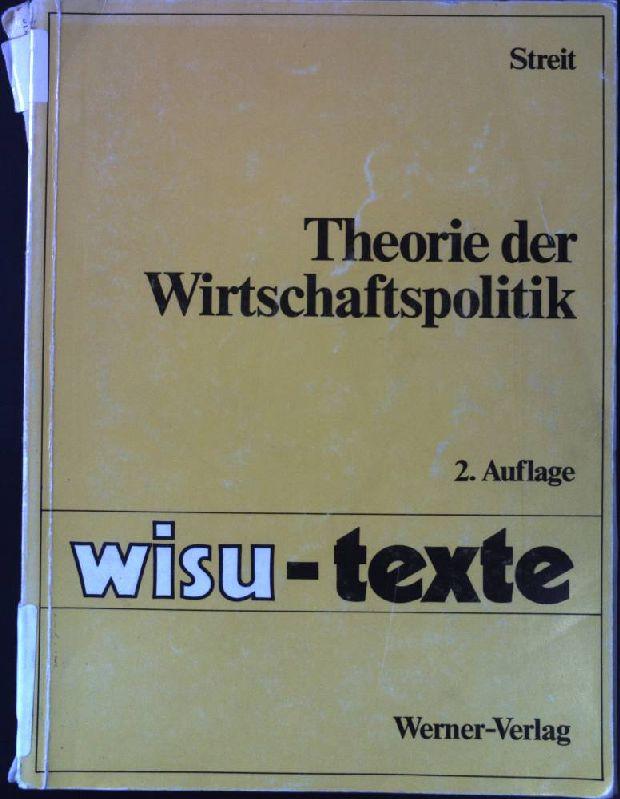 Theorie der Wirtschaftspolitik. wisu-Texte - Streit, Manfred E.