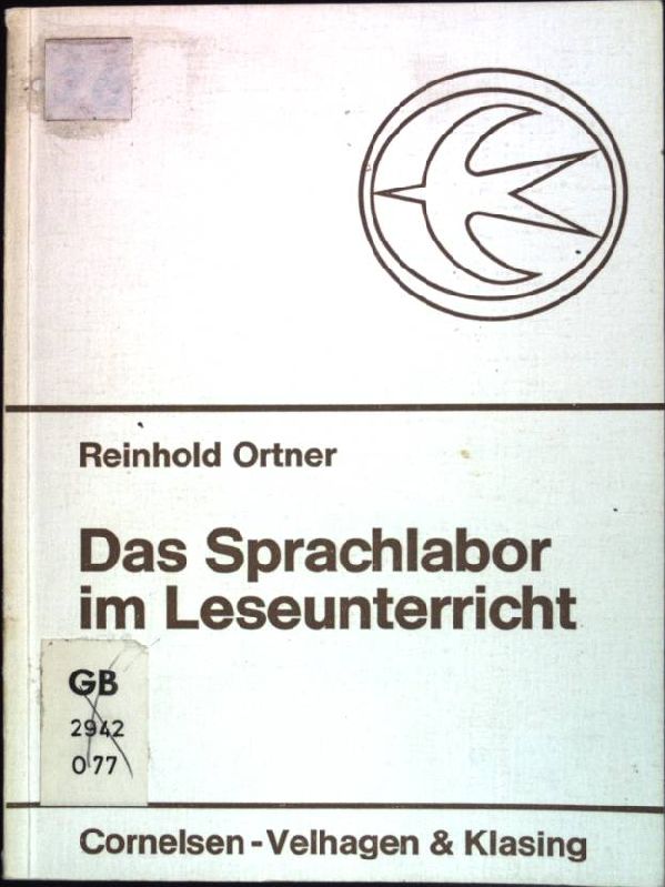 Das Sprachlabor im Leseunterricht. - Ortner, Reinhold