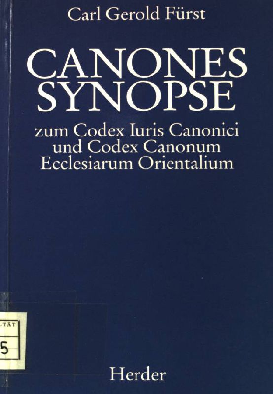 Canones- Synopse zum Codex iuris canonici und Codex canonum ecclesiarum orientalium