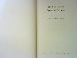 Structure of Economic Systems. - Montias, John Michael