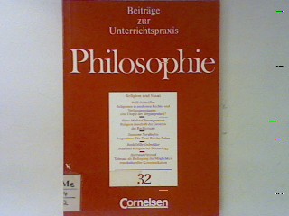 Staat und Religion bei Scientology. - in : Heft 32 : Philosophie :Religion und Staat. Beiträge zur Unterrichtspraxis; - Dölle-Oelmüller, Ruth