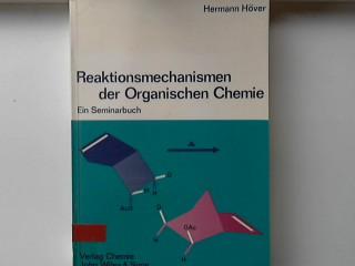 Reaktionsmechanismen der organischen Chemie. Lehrbuch
