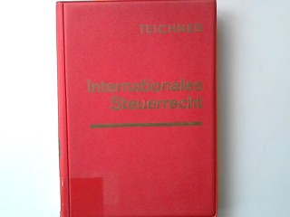 Internationales Steuerrecht. Buchreihe: Finanz und Steuern Band 38.,