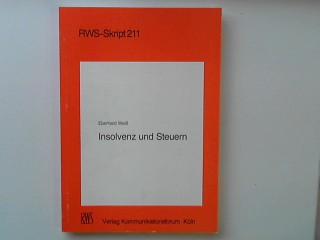 Insolvenz und Steuern. RWS-Skript ; 211 - Weiß, Eberhard