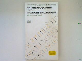 Anthroposophie und Waldorfpädagogik.