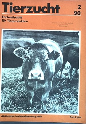 Zur Leistungsprüfung auf Futteraufnahme beim SMR; in: Heft 2/90 Tierzucht, Fachzeitschrift für Ti...