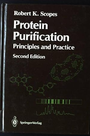 Protein Purification Principles And Practice By Scopes