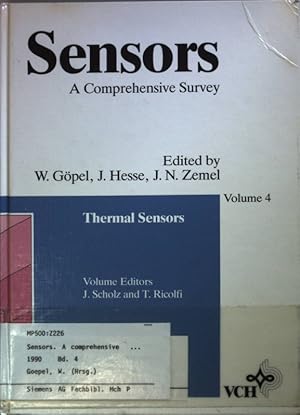 Sensors - Volume 4: Thermal Sensors: A Comprehensive Survey.