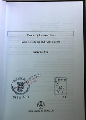 Property Derivatives: Pricing, Hedging and Applications