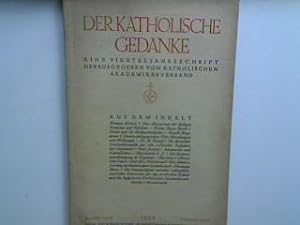Unsere pädagogischen Nöte, Wandlungen und Wirkungen. - in : 4. Heft - 1928 : Der katholische Geda...