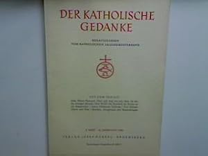 Die Botschaft der Kirche an die Akademiker. - in : 2. Heft - 1960 : Der katholische Gedanke. Zeit...