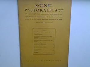 Gemeinsame Aktion im Dienste der Ehe und Familie. - in : Heft 1 - 1955 - Kölner Pastoralblatt : A...