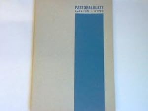 Die Recollectio heute. - in : Heft 4 - 1973 - Pastoralblatt für die Diözesen. Aachen - Berlin - E...