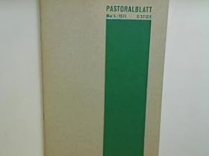 Wie können wir mit kleinen Kindern von Gott sprechen?. - in : Heft 5/1971 - Pastoralblatt für die...