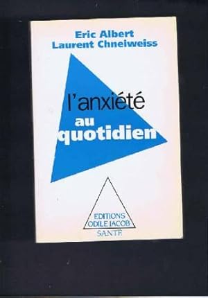 L'anxiete Au Quotidien