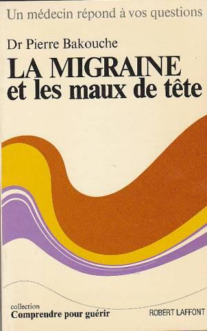 la migraine et les maux de tete