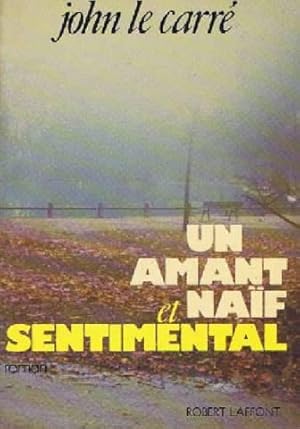 Un amant naïf et sentimental