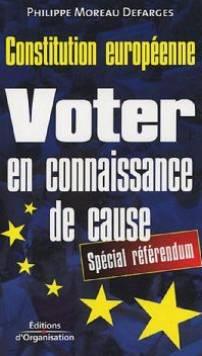 Constitution Europeenne- Voter En Connaissance De Cause (special Referendum)