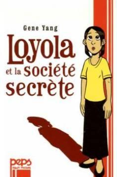 Loyola et la société secrète