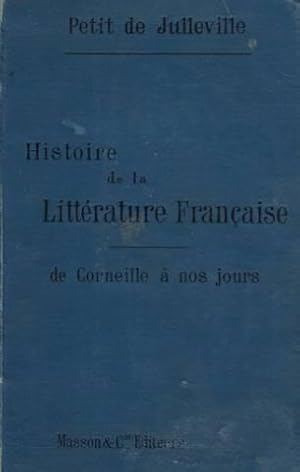 histoire de la litterature francaise de corneille à nos jours