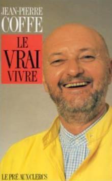 Le vrai vivre