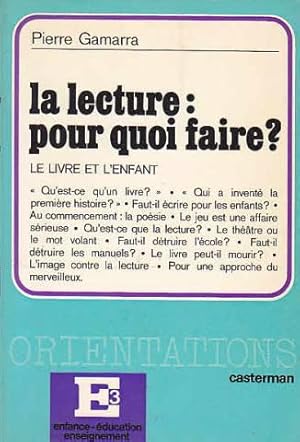 La lecture:pour quoi faire?