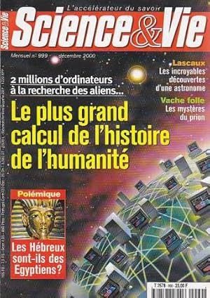 Science et vie n 999 le plus grand calcul de l histoire de l humanite