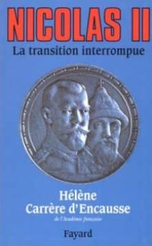 Nicolas ii, la transition interrompue- une biographie politique