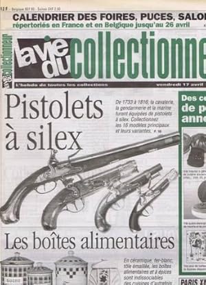 La vie du collectionneur du 17 avril 1998 n 221 pistolets à silex - les boites alimentaires