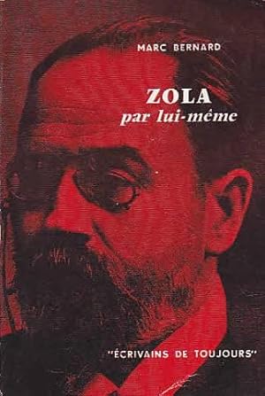 Zola par lui-même