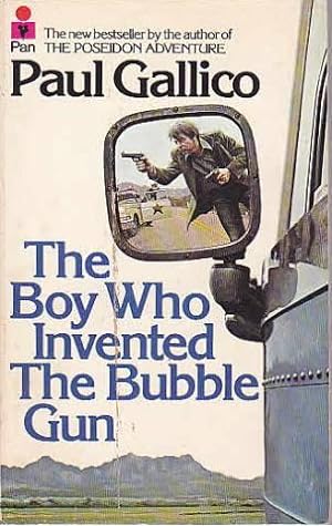 Boy Who Invented the Bubble Gun: An Odyssey of Innocence