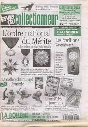 La vie du collectionneur N°113 janvier 1996 L'ordre national du mérite et les ordres ministériels...