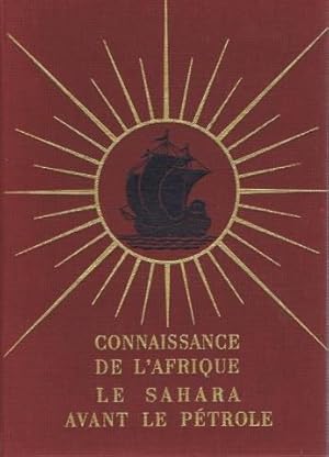 Connaissance de l'Afrique, Le Sahara avant le pétrole